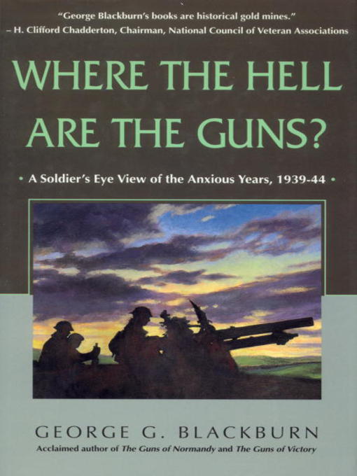 Title details for Where the Hell Are the Guns? by George Blackburn - Available